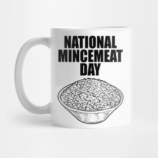 national mincemeat day Mug